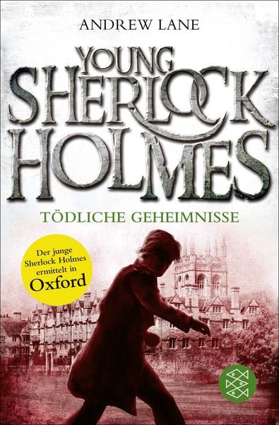 Tödliche Geheimnisse / Young Sherlock Holmes Band 7, Taschenbuch von Andrew Lane, Fischer Taschenbuch Verlag, 978-3-596-03224-2
