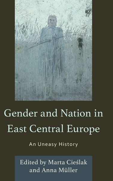 Produktbild: Gender and Nation in East Central Europe