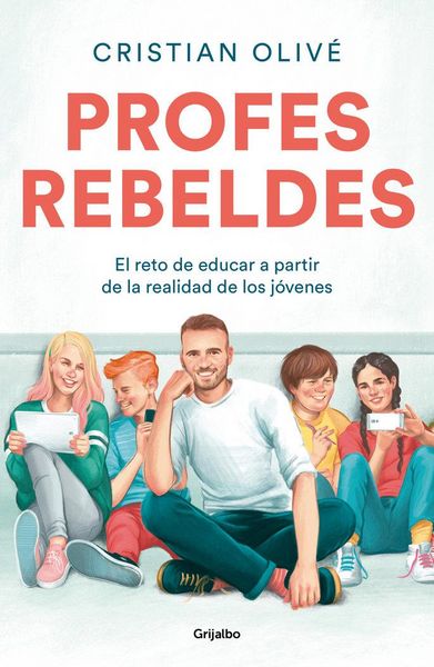 Produktbild: Profes rebeldes : el reto de educar a partir de la realidad de los j&oacute;venes