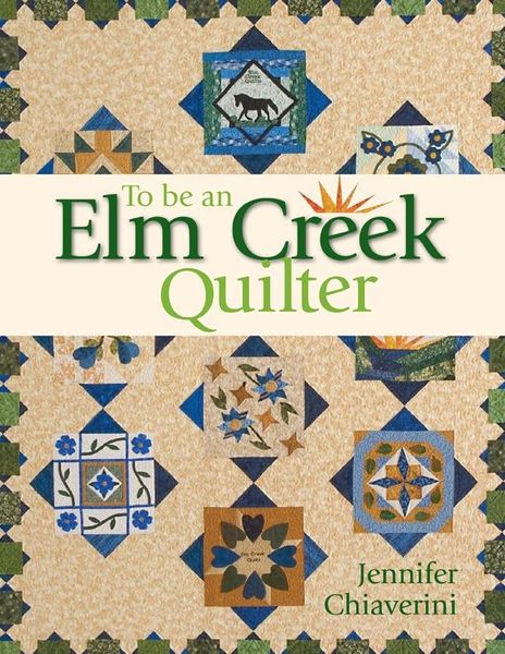 Produktbild: To Be an Elm Creek Quilter