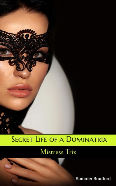 Produktbild: Secret Life of a Dominatrix - Mistress Trix