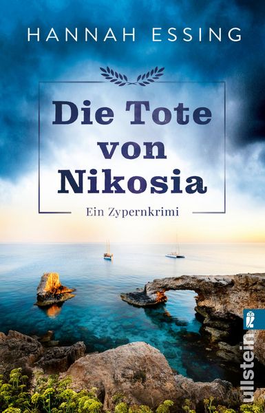 Die Tote von Nikosia, Taschenbuch von Hannah Essing, Ullstein Taschenbuch
