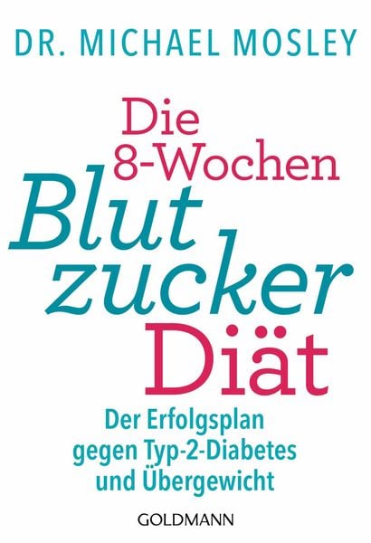 Produktbild: Die 8-Wochen-Blutzucker-Di&auml;t