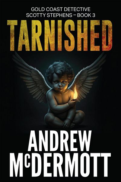 Produktbild: Tarnished (Gold Coast Detective Scotty Stephens, #3)