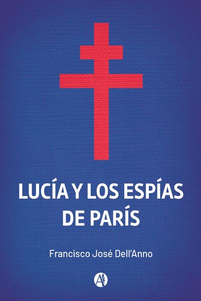 Produktbild: Luc&iacute;a y los Esp&iacute;as de Par&iacute;s