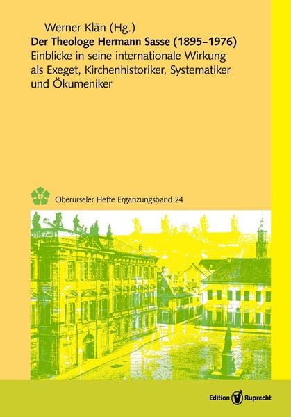Produktbild: Der Theologe Hermann Sasse (1895&ndash;1976)