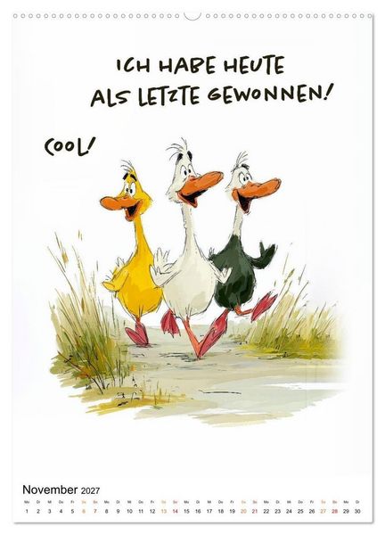 Produktbild: Bl&ouml;de Gans - Denkste! (hochwertiger Premium Wandkalender 2027 DIN A2 hoch), Kunstdruck in Hochglanz