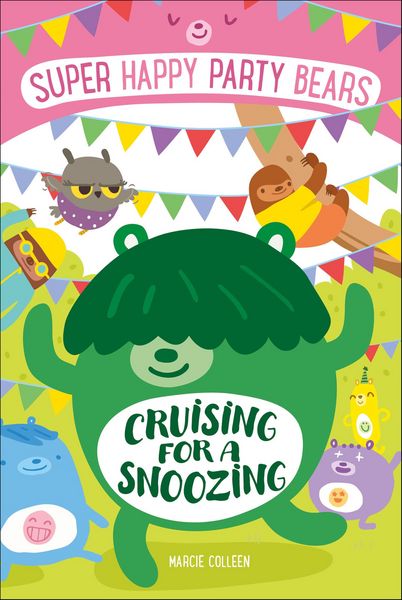 Produktbild: Super Happy Party Bears: Cruising for a Snoozing