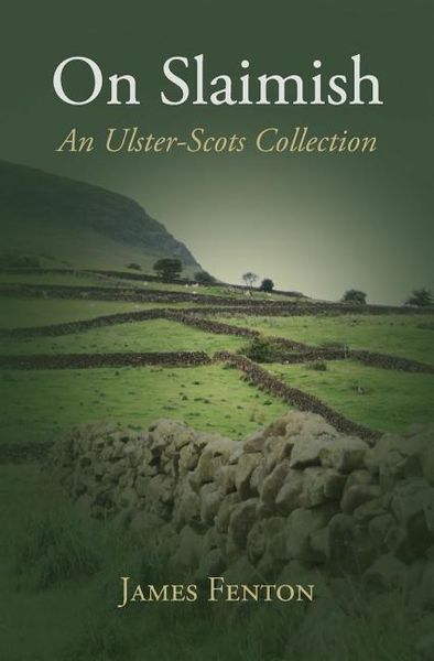 Produktbild: On Slaimish: An Ulster-Scots Collection