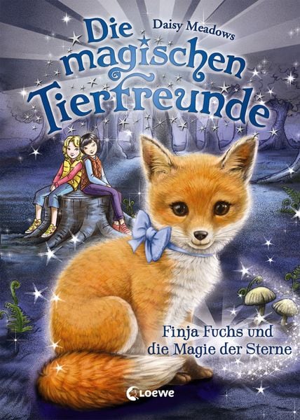 Die magischen Tierfreunde (Band 7) - Finja Fuchs und die Magie der Sterne, Gebundene Ausgabe von Daisy Meadows, Loewe, 978-3-7432-0150-7