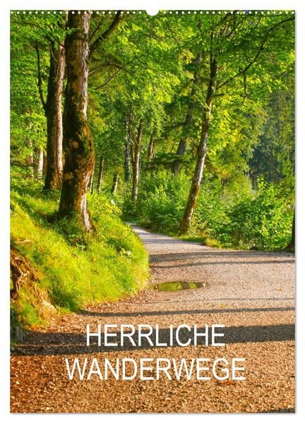 Produktbild: Herrliche Wanderwege (Wandkalender 2026 DIN A2 hoch), CALVENDO Monatskalender