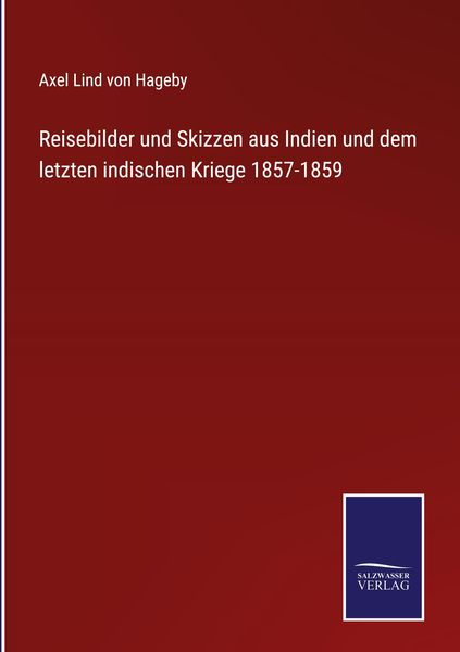 Produktbild: Reisebilder und Skizzen aus Indien und dem letzten indischen Kriege 1857-1859