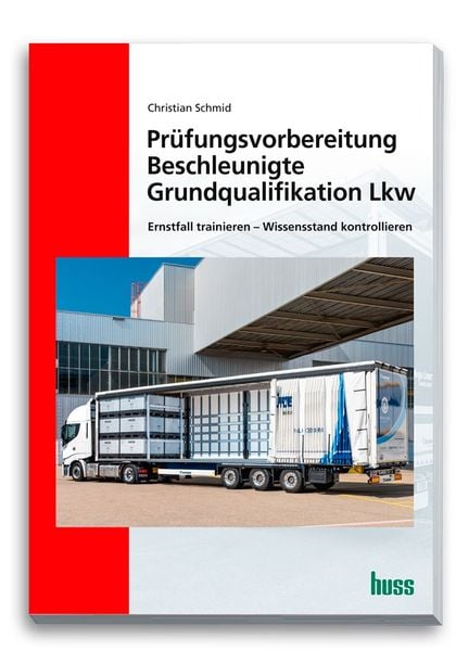 Produktbild: Pr&uuml;fungsvorbereitung Beschleunigte Grundqualifikation Lkw