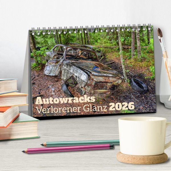 Produktbild: Autowracks - Verlorener Glanz 2026 (Tischkalender 2026 DIN A5 quer), CALVENDO Monatskalender