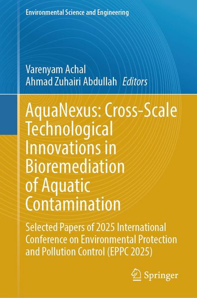 Produktbild: AquaNexus: Cross-Scale Technological Innovations in Bioremediation of Aquatic Contamination
