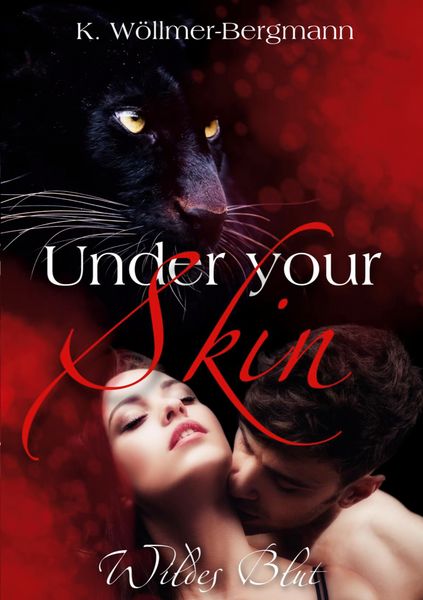 Produktbild: Under your Skin - Wildes Blut