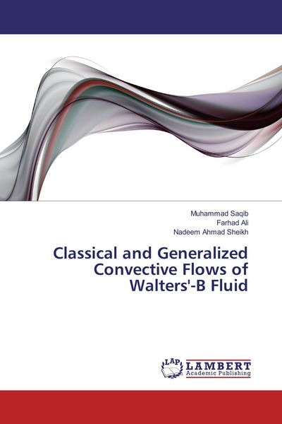 Produktbild: Classical and Generalized Convective Flows of Walters'-B Fluid
