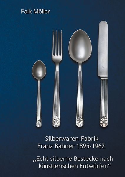 Produktbild: Silberwaren-Fabrik Franz Bahner 1895-1962