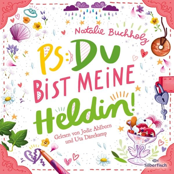 PS: Du bist meine Heldin! (PS: Du bist die Beste! 3) - Natalie Buchholz, Audio, 9783844937473