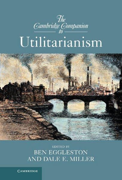 Produktbild: The Cambridge Companion to Utilitarianism