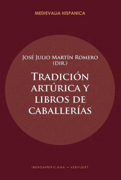 Produktbild: Tradici&oacute;n art&uacute;rica y libros de caballer&iacute;as