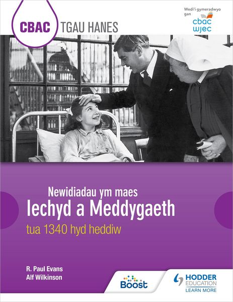 Produktbild: CBAC TGAU HANES: Newidiadau ym maes Iechyd a Meddygaeth tua 1340 hyd heddiw (WJEC GCSE History: Changes in Health and Medicine c.1340 to the present d