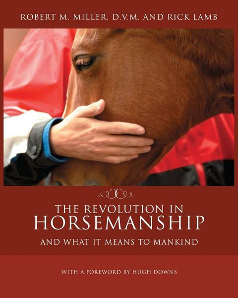 Produktbild: The Revolution in Horsemanship: And What It Means to Mankind