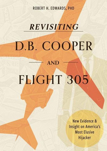 Produktbild: Revisiting D. B. Cooper and Flight 305