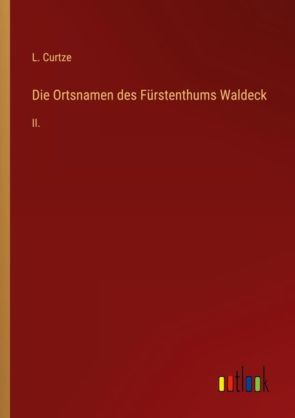 Produktbild: Die Ortsnamen des F&uuml;rstenthums Waldeck
