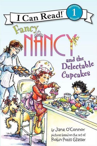 Produktbild: Fancy Nancy and the Delectable Cupcakes