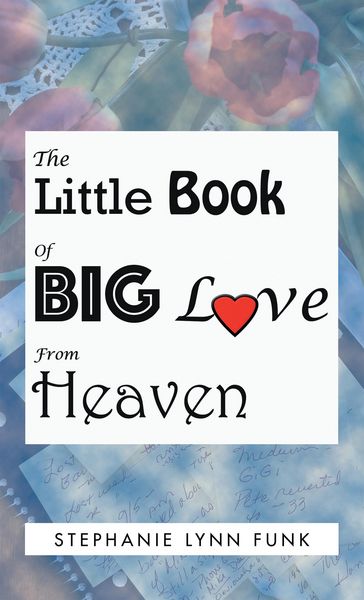 Produktbild: The Little Book of Big Love from Heaven