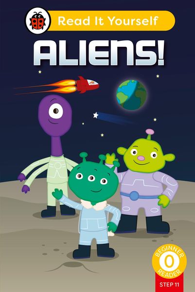 Produktbild: Aliens! (Phonics Step 11): Read It Yourself - Level 0 Beginner Reader