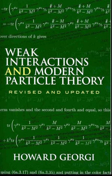 Produktbild: Weak Interactions and Modern Particle Theory