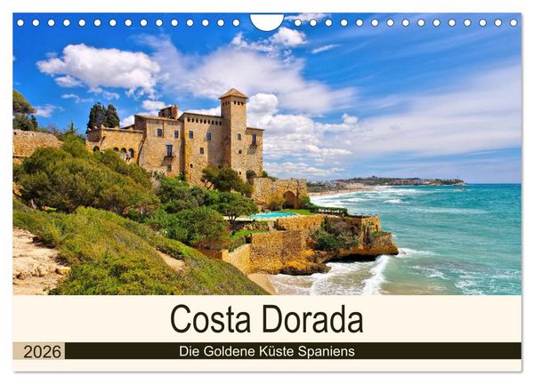 Produktbild: Costa Dorada - Die Goldene K&uuml;ste Spaniens (Wandkalender 2026 DIN A4 quer), CALVENDO Monatskalender
