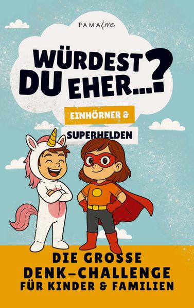 Produktbild: W&uuml;rdest du eher...? Familien-Challenge: Einh&ouml;rner & Superhelden Edition