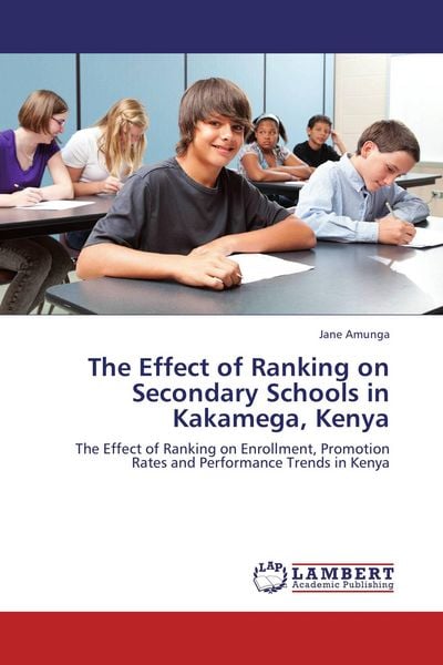 Produktbild: The Effect of Ranking on Secondary Schools in Kakamega, Kenya