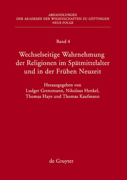 Produktbild: Wechselseitige Wahrnehmung der Religionen im Sp&auml;tmittelalter und in der Fr&uuml;hen Neuzeit
