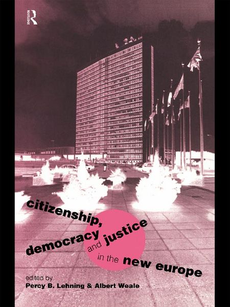Produktbild: Citizenship, Democracy and Justice in the New Europe