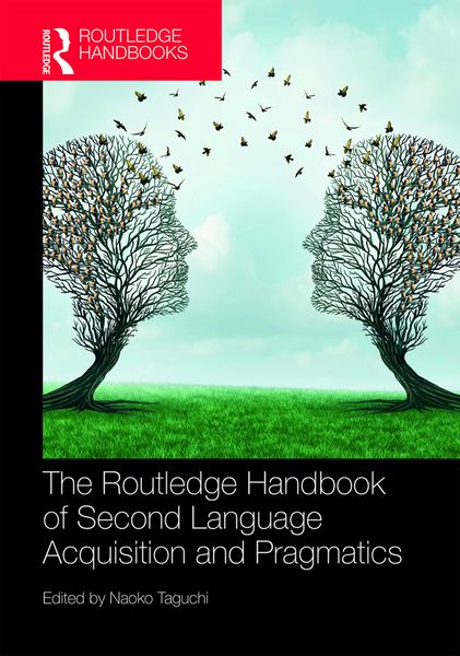 Produktbild: The Routledge Handbook of Second Language Acquisition and Pragmatics