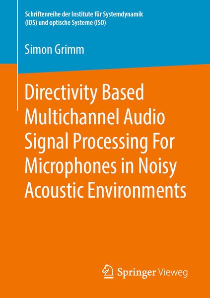 Produktbild: Directivity Based Multichannel Audio Signal Processing For Microphones in Noisy Acoustic Environments