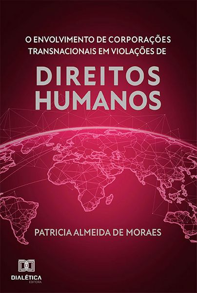Produktbild: O Envolvimento de Corpora&ccedil;&otilde;es Transnacionais em Viola&ccedil;&otilde;es de Direitos Humanos