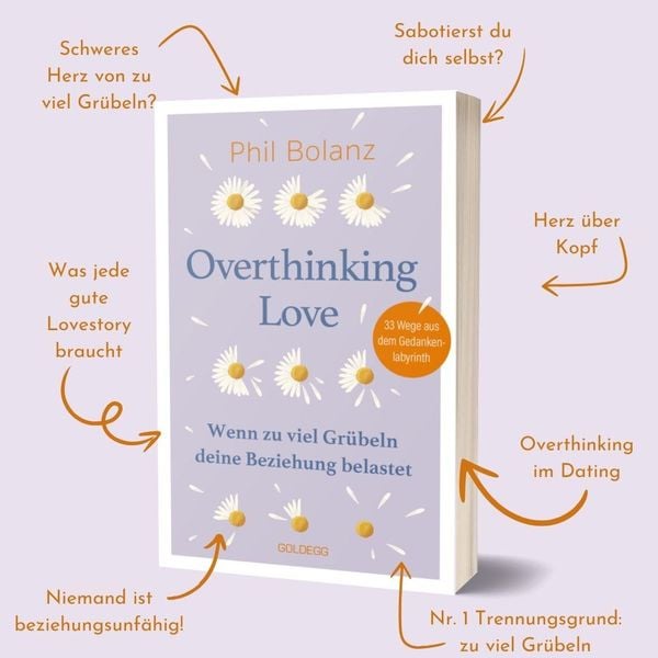 Produktbild: Overthinking Love. Wenn zu viel Gr&uuml;beln deine Beziehung belastet.