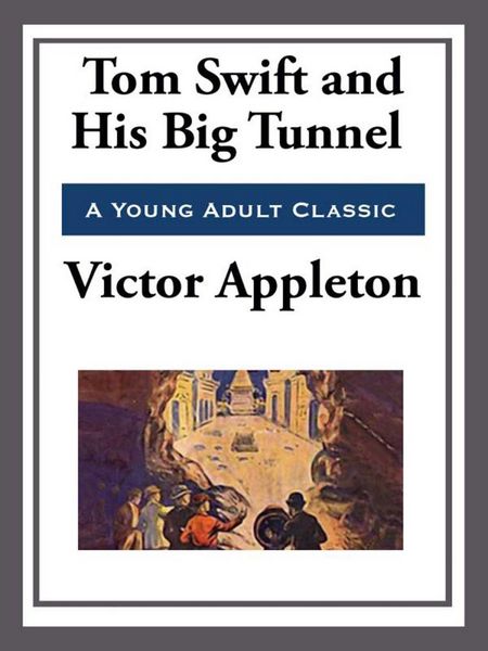 Produktbild: Tom Swift and His Big Tunnel