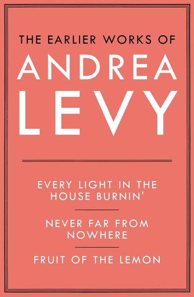 Produktbild: The Earlier Works of Andrea Levy (ebook omnibus)