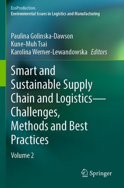Produktbild: Smart and Sustainable Supply Chain and Logistics &mdash; Challenges, Methods and Best Practices