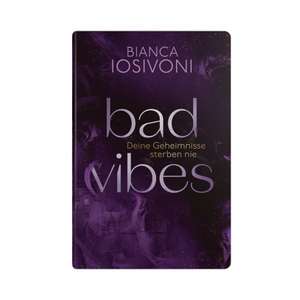 Produktbild: shelfie.audio: BAD VIBES. Deine Geheimnisse sterben nie (Nur bei uns!)