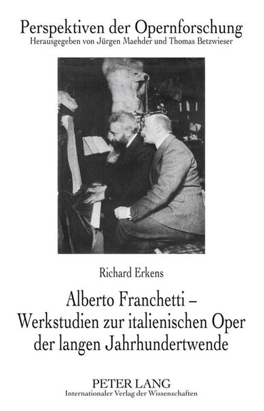 Produktbild: Alberto Franchetti &ndash; Werkstudien zur italienischen Oper der langen Jahrhundertwende