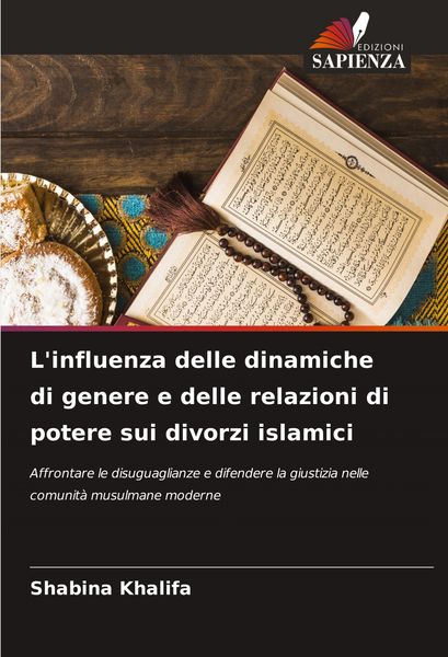 Produktbild: L'influenza delle dinamiche di genere e delle relazioni di potere sui divorzi islamici