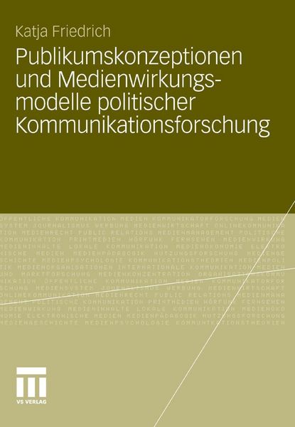 Produktbild: Publikumskonzeptionen und Medienwirkungsmodelle politischer Kommunikationsforschung