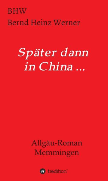 Produktbild: Sp&auml;ter dann in China...